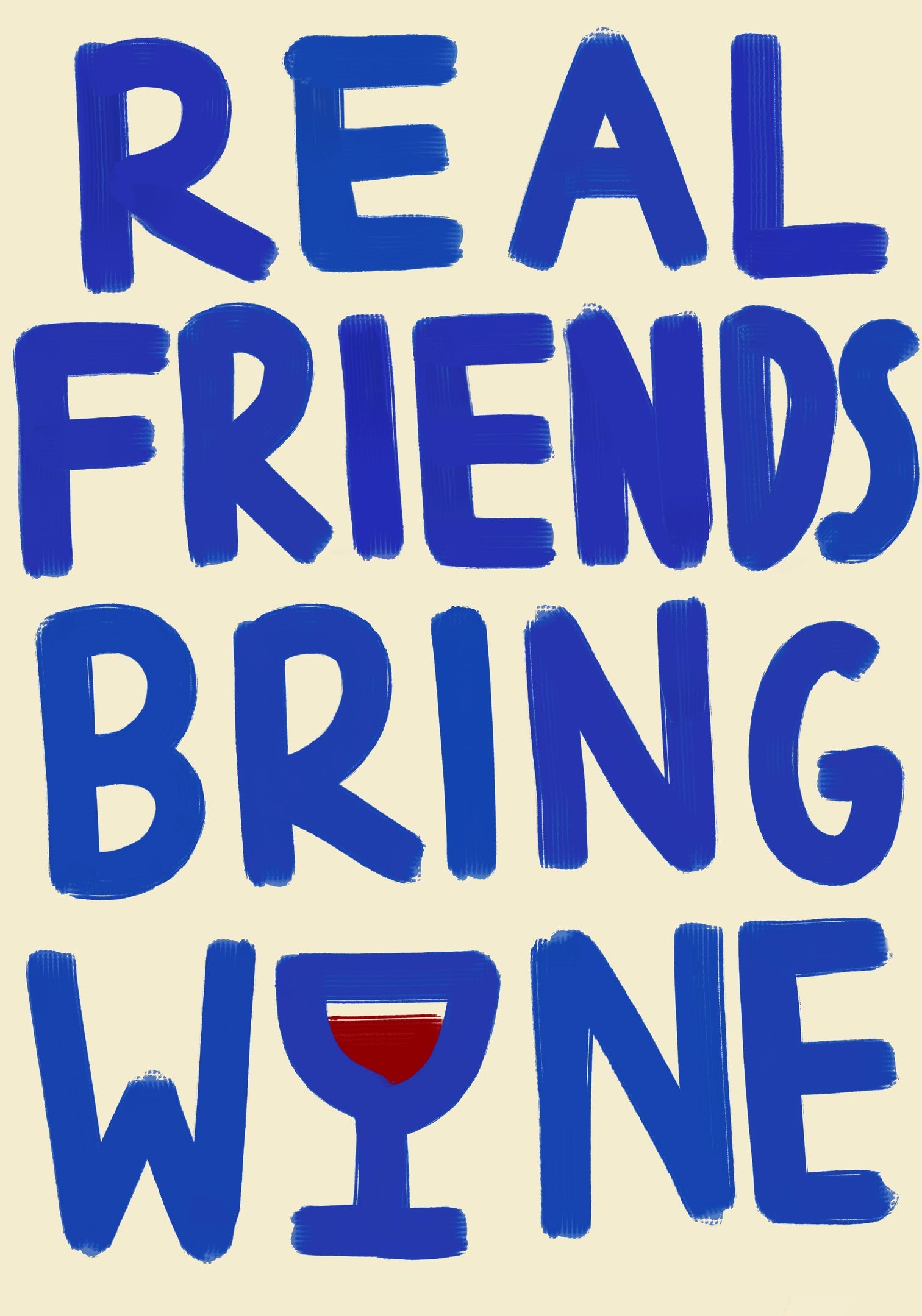 Real Friends Bring Wine