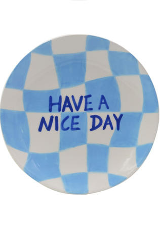 Have a Nice Day Plate